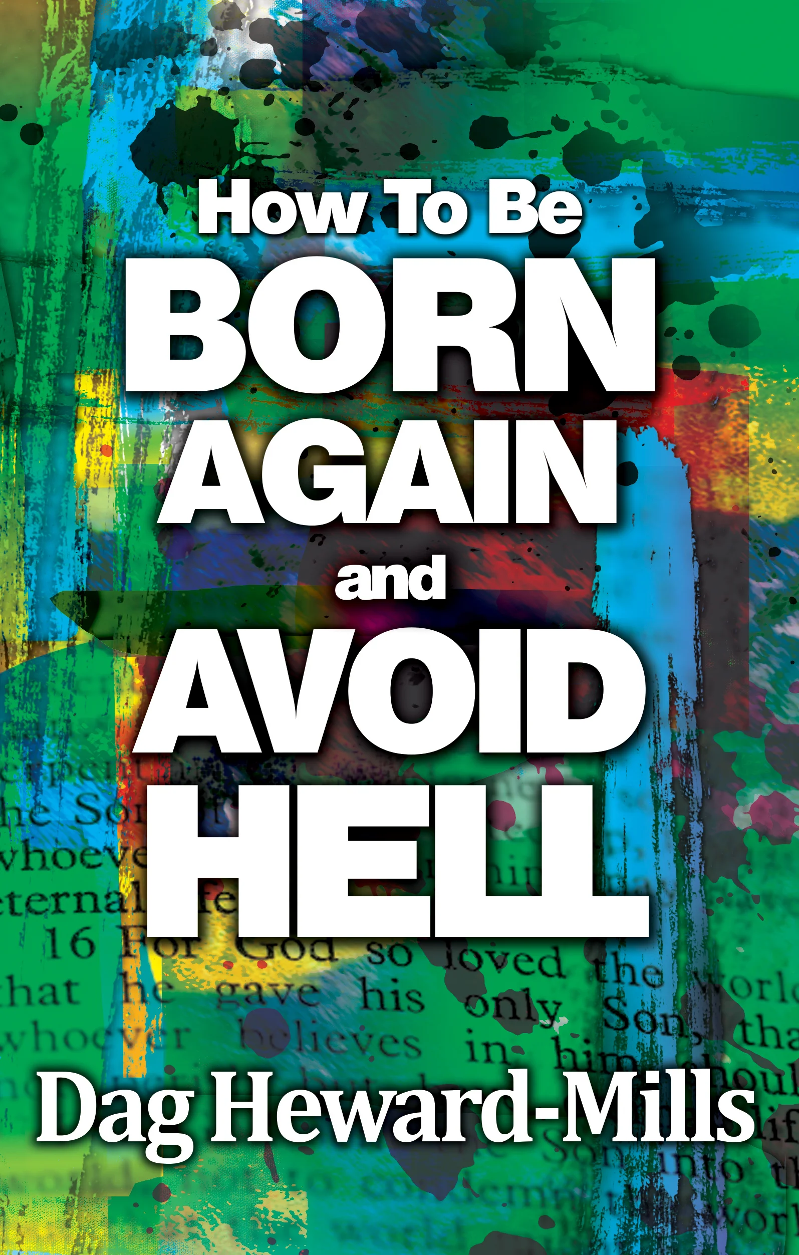 How To Be Born Again And Avoid Hell PDF