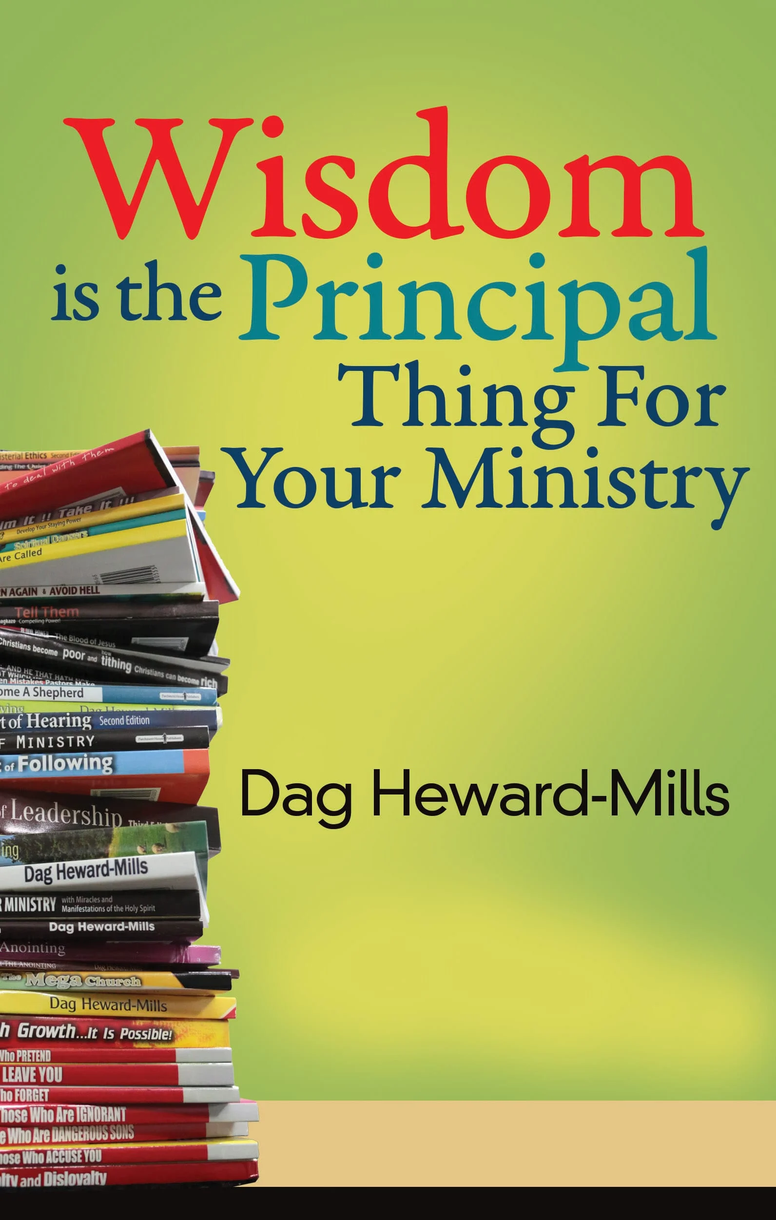 Wisdom Is The Principal Thing For Your Ministry PDF